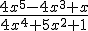 \frac{4x^5-4x^3+x}{4x^4+5x^2+1}